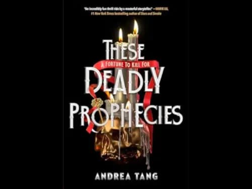 THESE DEADLY PROPHECIES