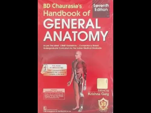 BD CHAURASIAS HANDBOOK OF GENERAL ANATOMY 7ED