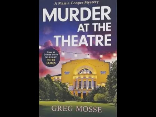 MURDER AT THE THEATRE - A MAISIE COOPER MYSTERY