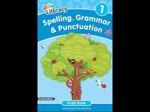 SPELLING GRAMMAR AND PUNCTUATION 1 - PUPIL BOOK