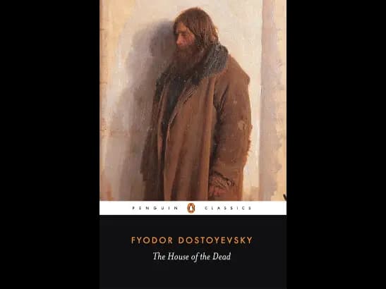 The House of the Dead By Fyodor Dostoyevsky