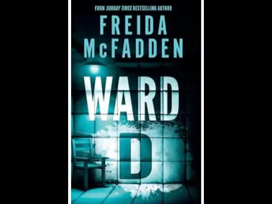WARD D by FREIDA MCFADDEN