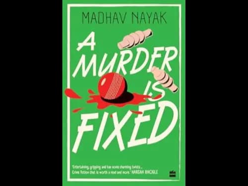 A MURDER IS FIXED