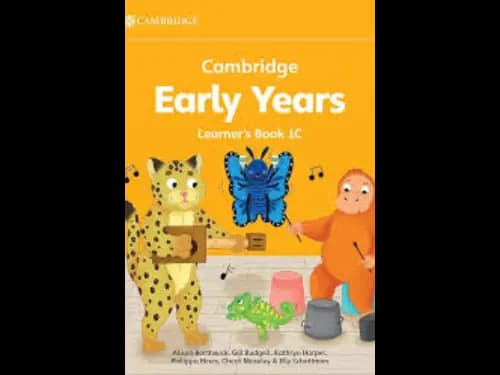 CAMBRIDGE EARLY YEARS - LEARNERS BOOK 1C