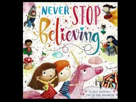 NEVER STOP BELIEVING