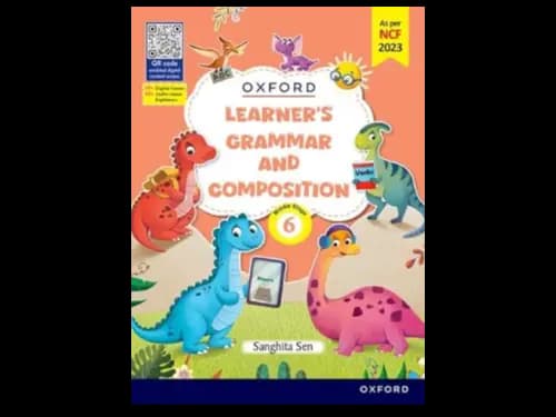 LEARNERS GRAMMAR AND COMPOSITION 6 - AS PER NCF 23