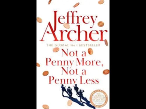 NOT A PENNY MORE NOT A PENNY LESS