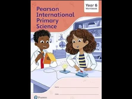 PEARSON INTERNATIONAL PRIMARY SCIENCE - YEAR 6 WB