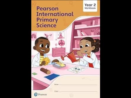 PEARSON INTERNATIONAL PRIMARY SCIENCE - YEAR 2 WB