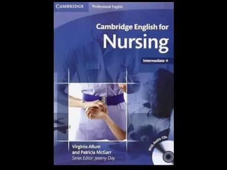 CAMBRIDGE ENGLISH FOR NURSING - INTERMEDIATE