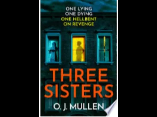 THREE SISTERS by MULLEN O J