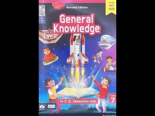 GENERAL KNOWLEDGE CLASS 7 - REVISED EDITION