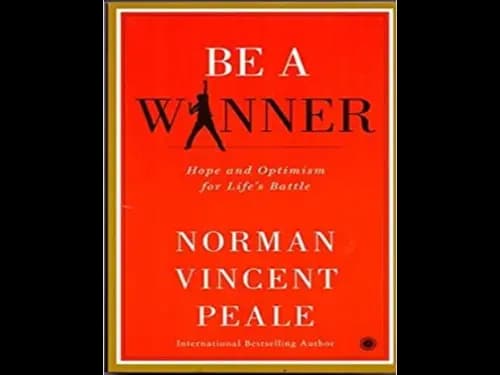 Be A Winner by Norman Vincent Peale