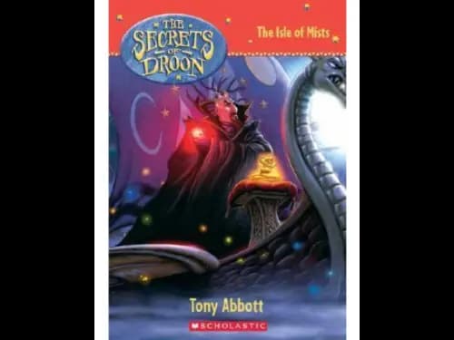 The Secrets Of Droon 22 : The Isle of Mists by Tony Abbott