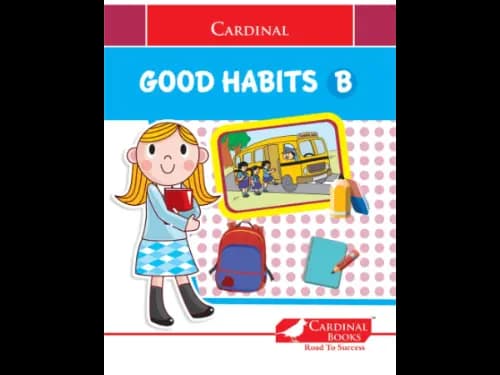 Cardinal Good Habits B by Cardinal Books