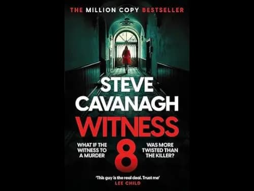 Witness 8 by Steve Cavanagh