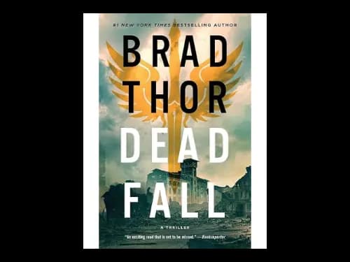Dead Fall: A Thriller Scot Harvath by Brad Thor