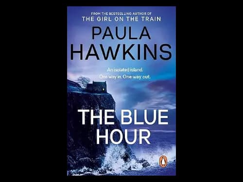 The Blue Hour by Paula Hawkins