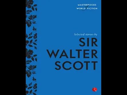 Selected Stories by Sir Walter Scott by Sir Walter Scott