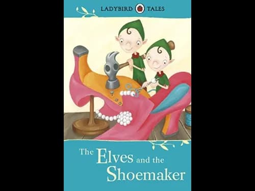 LADYBIRD TALES - THE ELVES AND THE SHOEMAKER