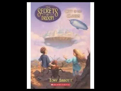 The Secrets Of Droon : City in The Clouds by Tony Abbott