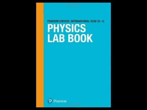 Pearson Edexcel International GCSE (9-1) Physics Lab Book