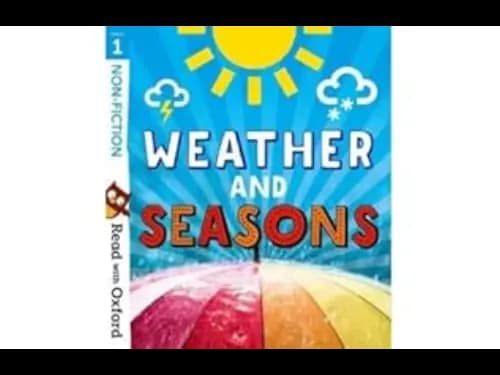Read with Oxford: Stage 1: Non-fiction: Weather and Seasons by Catherine Baker,Teresa Heapy,Becca Heddle