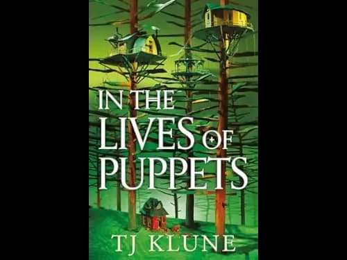 In the Lives of Puppets by TJ Klune