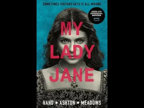 My Lady Jane by Cynthia Hand, Jodi Meadows, Brodi Ashton