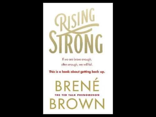 Rising Strong by Brene Brown