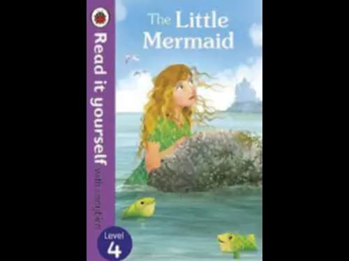 READ IT YOURSELF LEVEL 4 - THE LITTLE MERMAID