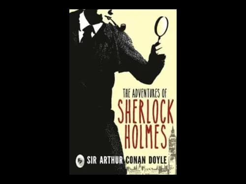 The Adventures Of Sherlock Holmes by Sir Arthur Conan Doyle