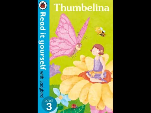 READ IT YOURSELF LEVEL 3 - THUMBELINA