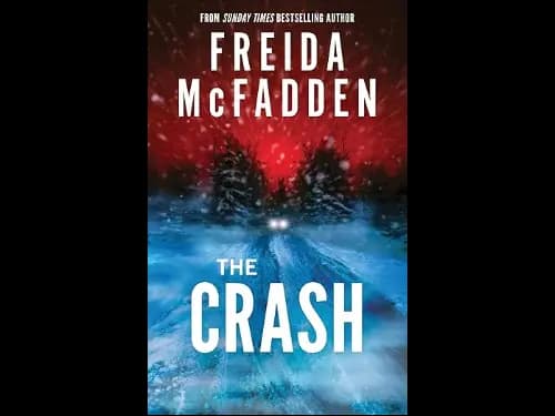 The Crash by Freida McFadden