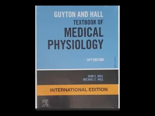 Guyton and Hall Textbook of Medical Physiology 14th Edition
