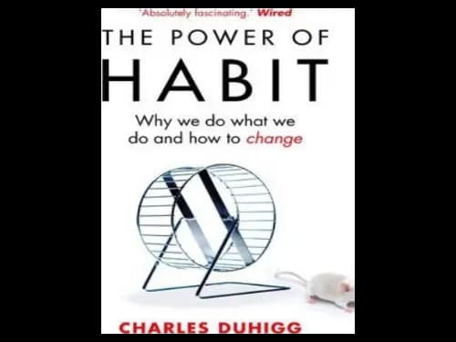 The Power of Habit by Charles Duhigg