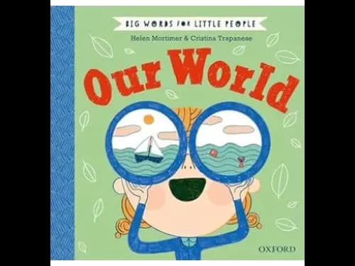 Big Words For Little People - Our World by Helen Mortimer