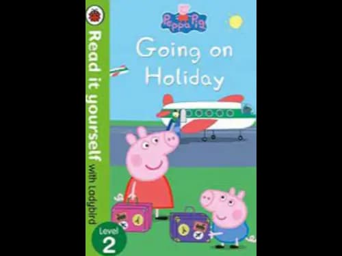 READ IT YOURSELF LEVEL 2 - GOING ON A HOLIDAY