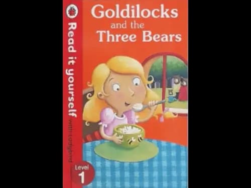 READ IT YOURSELF LEVEL 1 - GOLDILOCKS AND THE THREE BEARS