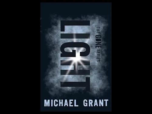 The Gone Series : Light by Michael Grant