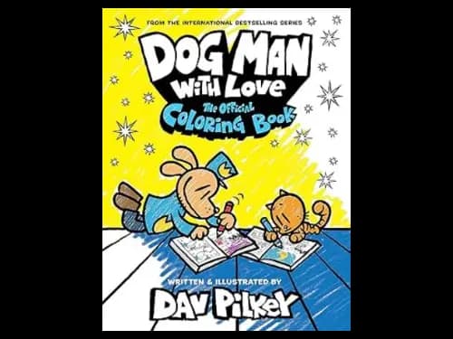 Dog Man with Love: The Official Coloring Book by Dav Pilkey