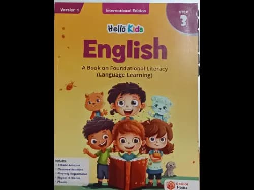 Hello Kids English Step 3 : A Text Book on Foundational Literacy Language Learning
