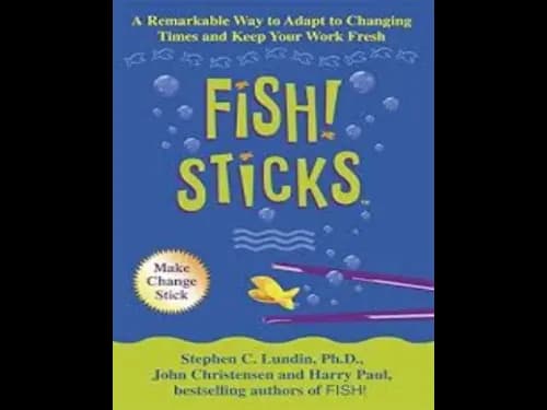 Fish Sticks by Stephen C.Lundin,Harry Paul,John Christensen