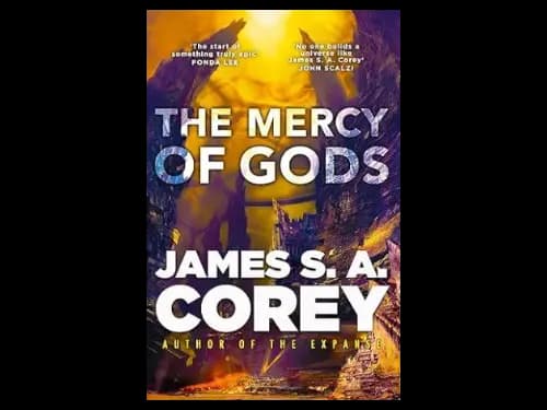 The Mercy of Gods by James S. A. Corey