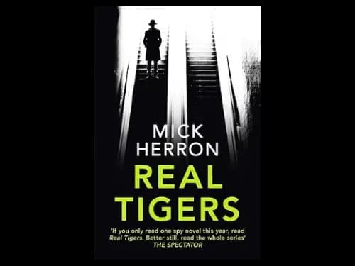 Real Tigers by Mick Herron