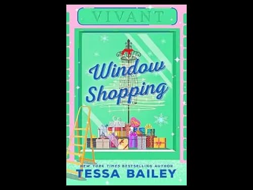 Window Shopping by Tessa Bailey
