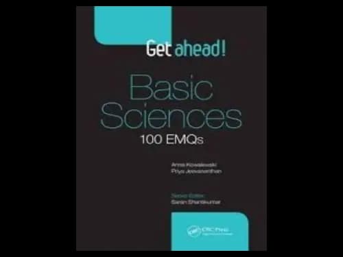 Get Ahead Basic Sciences : 100 Emqs by Anna Kowalewski,Priya Jeevananthan