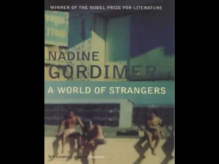 A World Of Strangers by Nadine Gordimer