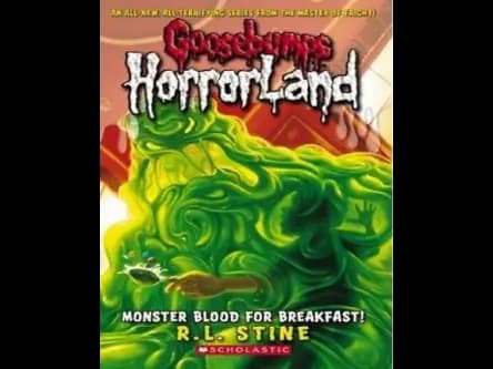 Goosebumps : 03 HorrorLand : Monster Blood for Breakfast by R.L. Stine