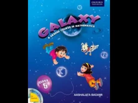 Galaxy Class 5 : A Graded Course In Mathematics by Aashalata Badami